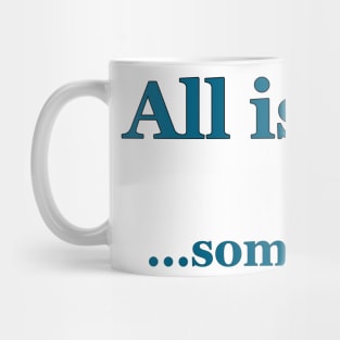 All is Well Mug